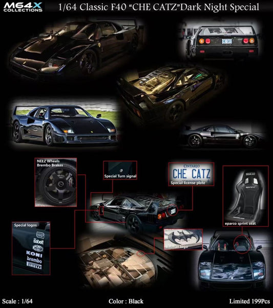 [Premium Resin Model] MY64 MY64X 1:64 Ferrari Classic F40 (F120) "CHE CATZ" Dark Night Special Edition Limited to 199 Pieces